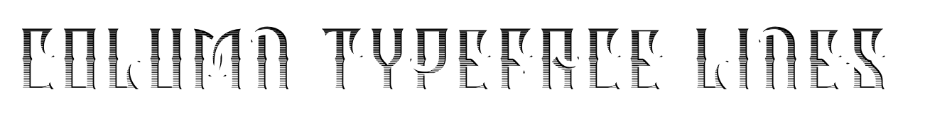 Column Typeface Lines